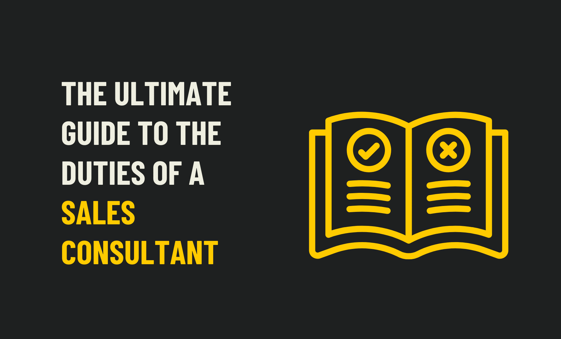 The Ultimate Guide to the Duties of a Sales Consultant